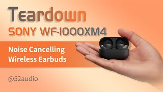 Teardown of Sony WF1000XM4 Noise Cancelling Wireless Earbuds [upl. by Ytirahs326]