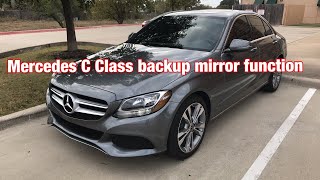 How to program your backup mirror on your Mercedes  2017 C300 [upl. by Monaco]