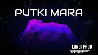 PUTKI MARA  Lungi Prod [upl. by Kwasi]