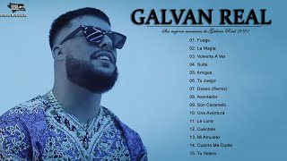 Galvan Real  Galvan Real Grandes Exitos 2021  Galvan Real Mejores Canciones [upl. by Ahsinnor]