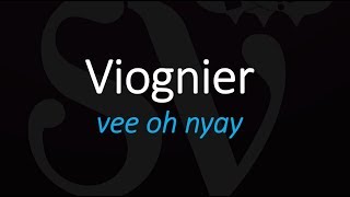 How to Pronounce Viognier French Wine Pronunciation [upl. by Garneau544]