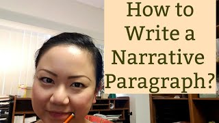 English Writing HOW TO WRITE A NARRATIVE PARAGRAPH [upl. by Assenej]