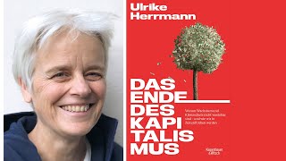 Ulrike Herrmann  Das Ende des Kapitalismus [upl. by Alyag]