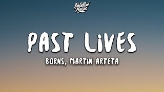 BØRNS  Past Lives Lyrics Martin Arteta Cover [upl. by Miquela]