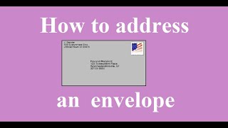 How to Address an Envelope [upl. by Nove]