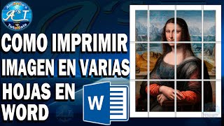 Como Imprimir Imagen En Varias Hojas En Word  Imprimir poster En Word [upl. by Atiuqahs77]