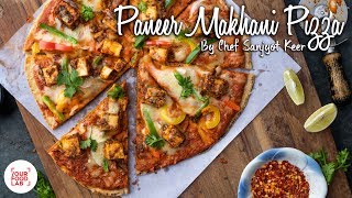 Paneer Makhani Pizza Recipe  पनीर मखनी पिज़्ज़ा  Chef Sanjyot Keer [upl. by Elnar]