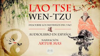 Lao Tse  Wentzu Audiolibro Completo en Español [upl. by Ais856]