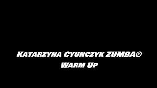 Katarzyna Cyunczyk Zumba  Warm Up [upl. by Ayekahs621]