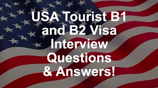 USA Tourist B1 and B2 Visa Interview Questions amp Answers [upl. by Werdn]