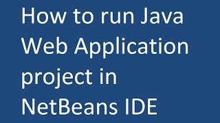 How to run Java Web Application project in NetBeans IDE [upl. by Norvall]