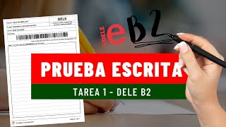 Prueba escrita  DELE B2  Tarea 1 Consejos estructuras [upl. by Arytas]