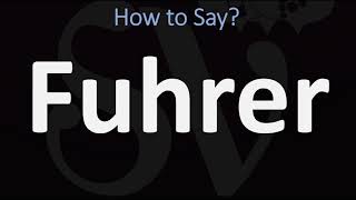 How to Pronounce Fuhrer CORRECTLY [upl. by Nairde]