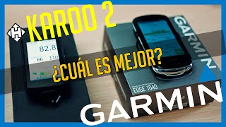 GARMIN 1040 vs KAROO2 ¿Cual es el mejor GPS [upl. by Anika]