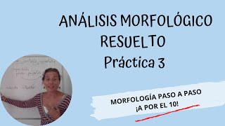 Analizar morfología Práctica 3 [upl. by Mannuela583]