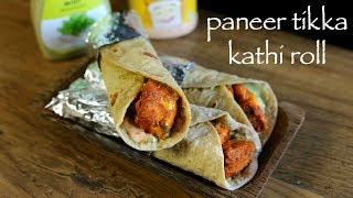 paneer tikka roll recipe  paneer tikka kathi roll  paneer tikka frankie [upl. by Quar]