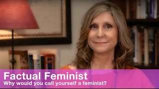 Why would you call yourself a feminist  FACTUAL FEMINIST [upl. by Atiuqam]