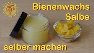 BienenwachsSalbe selber machen  Grundrezept [upl. by Earaj]