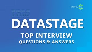 DataStage Interview Questions and Answers  Most Asked Questions  IBM Datastage [upl. by Ertnom680]