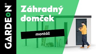 GARDEON  Montáž záhradného domčeka [upl. by Aiseneg]