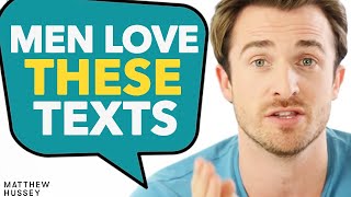 MEN LOVE These 4 Texts From Women How To Text Guys  Matthew Hussey [upl. by Aihsetal851]