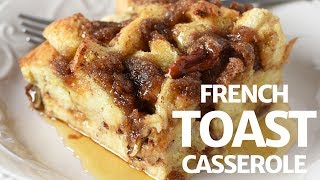 Deliciously Easy French Toast Casserole [upl. by Elfrida]