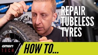 How To Repair Tubeless Tyres  MTB Maintenance [upl. by Bissell]