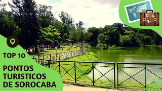 O que fazer em Sorocaba 10 pontos turísticos mais visitados [upl. by Hilton]