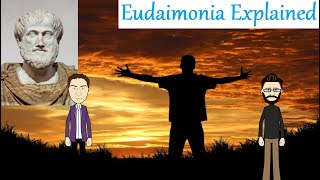 Aristotles Eudaimonia Explained [upl. by Brownson]