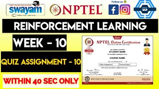 Reinforcement Learning Week 10 Quiz Assignment Solution  NPTEL 2023  SWAYAM [upl. by Ycats454]