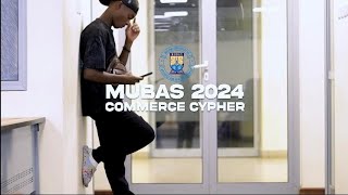 MUBAS 2024 COMMERCE CYPHER [upl. by Ahsaei]