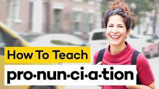 Teaching Pronunciation in 8 Steps [upl. by Atnod169]