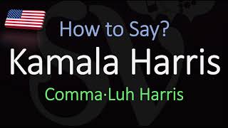 How to Pronounce Kamala Harris CORRECTLY [upl. by Adnek]