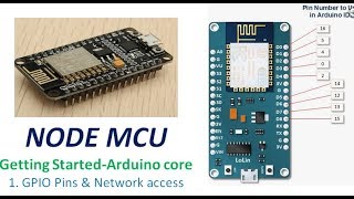 NODEMCU  Getting started with Arduino core 1 GPIO amp Network Access [upl. by Horan26]