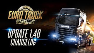 Changelog for ETS2 Update 140 [upl. by Joao]