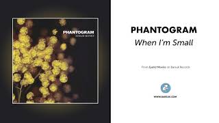 Phantogram  quotWhen Im Smallquot Official Audio [upl. by Maffei]