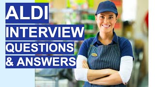 ALDI Interview Questions amp Answers 5 TOP TIPS Questions and Answers [upl. by Merrilee]