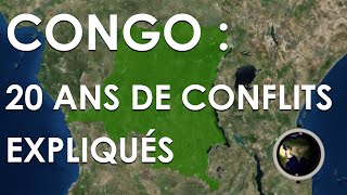 CONGO  20 ANS DE CONFLITS EXPLIQUÉS [upl. by Rahsab339]