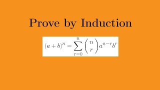 Binomial Theorem  Proof by Mathematical Induction [upl. by Julia]