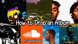 How to Make an Album  EP on Soundcloud [upl. by Steffin]