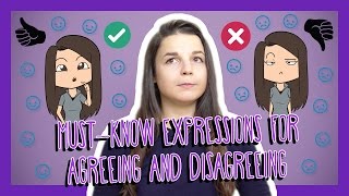 Learn the Top 10 MustKnow Expressions for Agreeing and Disagreeing in English [upl. by Whitehurst]