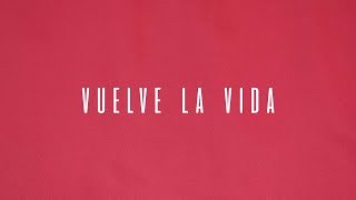 Galvan Real  Vuelve La Vida Lyric Video [upl. by Molloy]