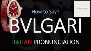 How to Pronounce Bvlgari CORRECTLY [upl. by Onaicul786]