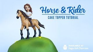 NEW ONLINE COURSE  Horse amp Rider Cake Topper  On Sugar Geek Show [upl. by Yeltnarb]