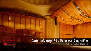 Duke University DSO Concerto Competition [upl. by Lichter]