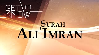 GET TO KNOW Ep 3  Surah Ali Imran  Nouman Ali Khan  Quran Weekly [upl. by Ahsikit527]