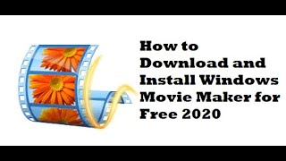 Windows Movie Maker 2020  FREE DOWNLOAD That Works For All Windows [upl. by Gnouc]