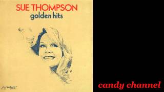 Sue Thompson  Golden Hits Full Album [upl. by Myrah]