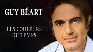 Guy Béart  Les couleurs du temps Audio Officiel [upl. by Olly]