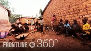 Ebola Outbreak 360°  FRONTLINE [upl. by Waugh]